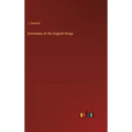 Estimates of the English Kings