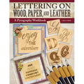 Lettering on Wood, Paper, and Leather: A Pyrography Workbook