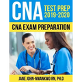 CNA Test Prep 2019 - 2020: CNA Exam Preparation