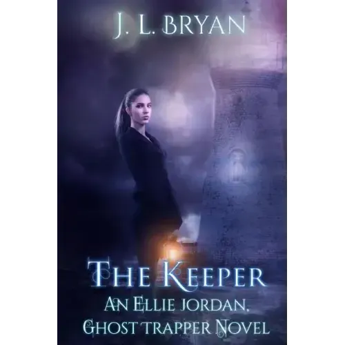 The Keeper: (Ellie Jordan, Ghost Trapper Book 8)