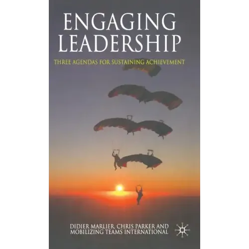Engaging Leadership: Three Agendas for Sustaining Achievement