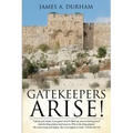 Gatekeepers Arise!