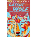 Latent Wolf: First in the Tobias Finch Series