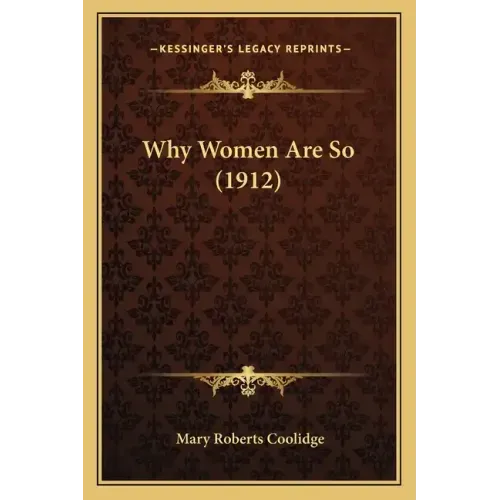 Why Women Are So (1912)