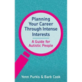 Planning Your Career Through Intense Interests