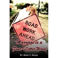 Marriage is a Four-Letter Word