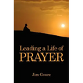Leading a Life of Prayer