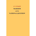 Marxism and the National Question