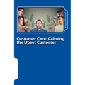 Customer Care: Calming the Upset Customer
