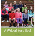 A Waldorf Song Book