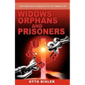 Widows Orphans and Prisoners