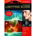 Commercial Photographer's Master Lighting Guide: Food, Architectural Interiors, Clothing, Jewelry, and More