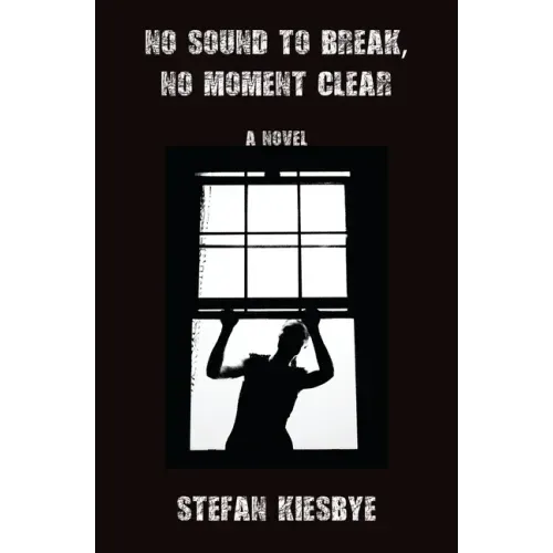 No Sound to Break, No Moment Clear