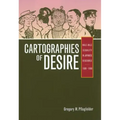 Cartographies of Desire: Male-Male Sexuality in Japanese Discourse, 1600-1950