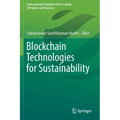 Blockchain Technologies for Sustainability