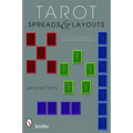 Tarot Spreads & Layouts: A User's Manual for Beginning and Intermediate Readers