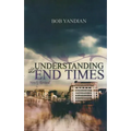 Understanding the End Times