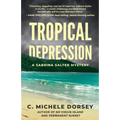 Tropical Depression: A Sabrina Salter Mystery