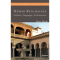 Hybrid Renaissance: Culture, Language, Architecture