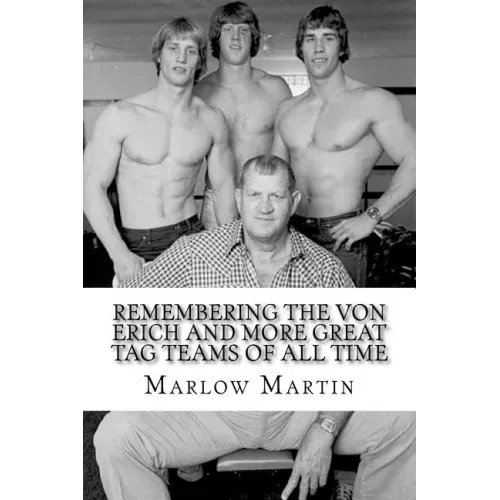 Remembering The Von Erich And More Great Tag Teams Of All Time