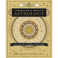 Llewellyn's Complete Book of Predictive Astrology: The Easy Way to Predict Your Future