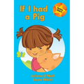 If I had a Pig
