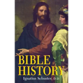 Bible History: Of the Old and New Testaments