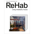 Rehab: Housing Concepts and Spaces