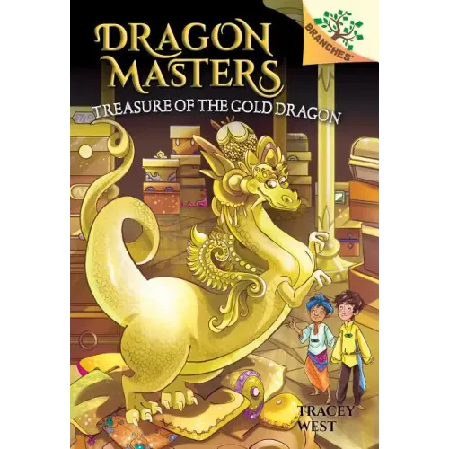 Treasure of the Gold Dragon: A Branches Book (Dragon Masters #12): Volume 12
