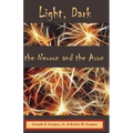 Light, Dark: The Neuron & the Axon