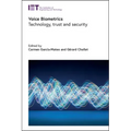 Voice Biometrics: Technology, Trust and Security