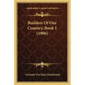 Builders of Our Country, Book 1 (1906)