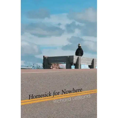 Homesick for Nowhere