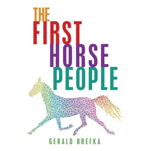 The First Horse People
