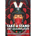 Take a Stand, Art Against Hate: A Raven Chronicles Anthology