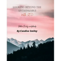 Looking beyond the unthinkable (With God)
