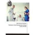 Palliative Care Booklet for Critical Care Nurses