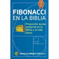 Fibonacci en la biblia: Proporción áurea presente en la biblia y la vida diaria