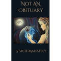 Not An Obituary