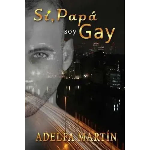 Si papa, soy gay