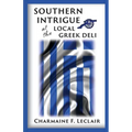 Southern Intrigue at the Local Greek Deli