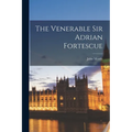 The Venerable Sir Adrian Fortescue