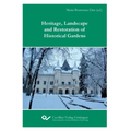 Heritage, Landscape and Restoration of Historical Gardens