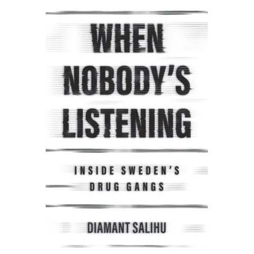 When Nobody's Listening: Inside Sweden's Drug Gangs