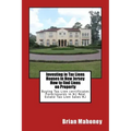 Investing in Tax Liens Houses in New Jersey How to find Liens on Property: Buying Tax Lien certificates Foreclosures in NJ Real Estate Tax Lien Sales