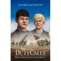 Where Duty Calls: Volume 1