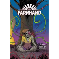 Farmhand Volume 3: Roots of All Evil