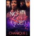 No Love Given 2