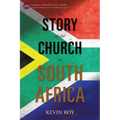 The Story of the Church in South Africa