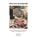 They Were All Young Kids: The story of Lt. Jim Flowers and the first platoon, Company C, 712th Tank Battalion, on Hill 122
